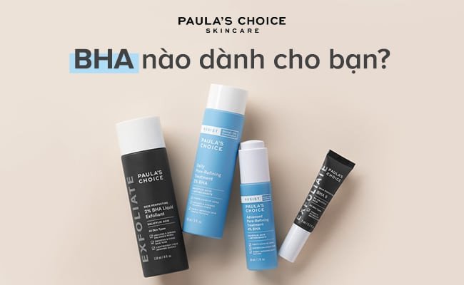 Chọn nồng độ BHA phù hợp với tình trạng và loại da