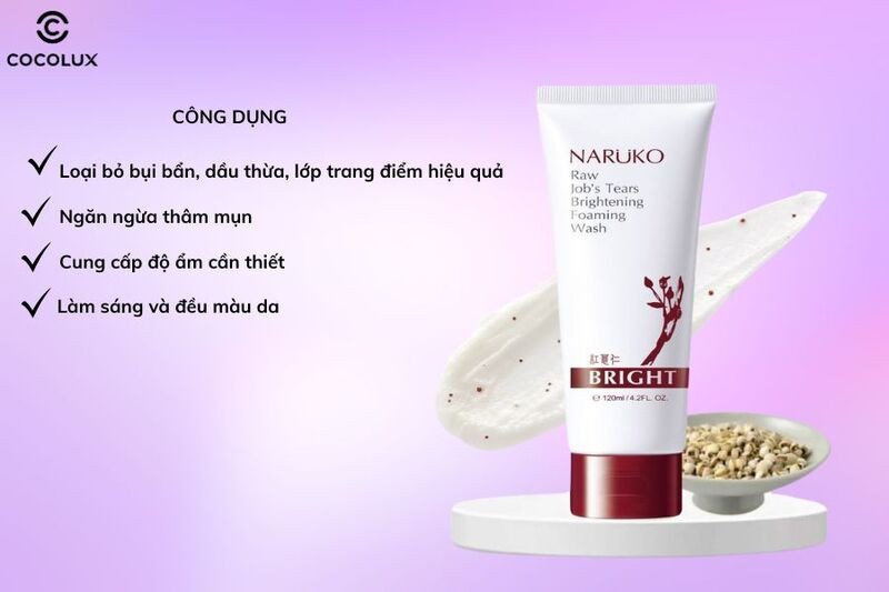 Công dụng làm sạch và sáng da của sữa rửa mặt Naruko Ý Dĩ Bright