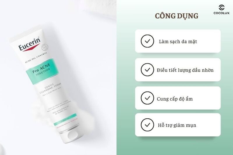Công dụng vượt trội của sữa rửa mặt Eucerin Pro ACNE Solution cho da mụn