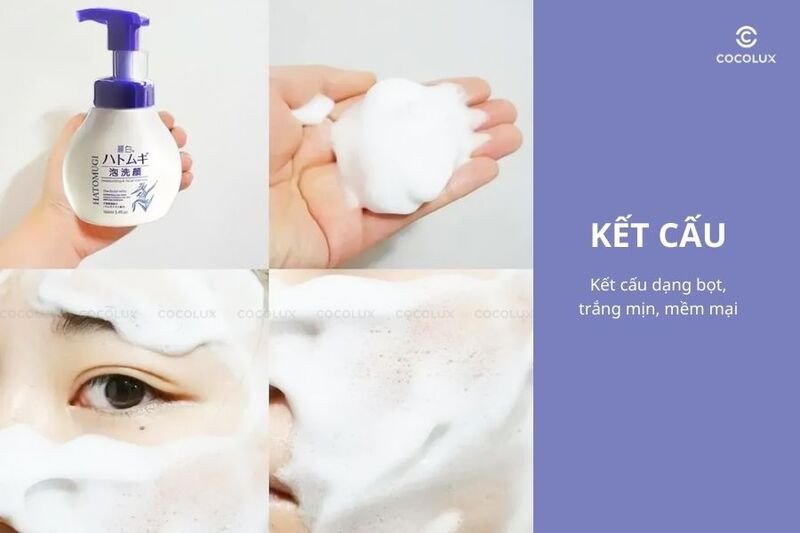 Kết cấu bọt rửa mặt Hatomugi Ý Dĩ bông mịn