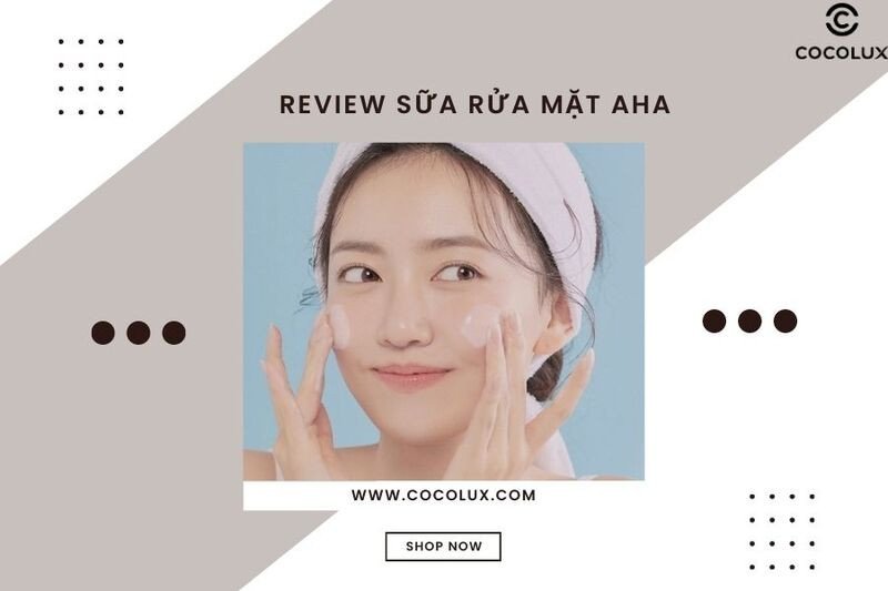 Khái niệm sữa rửa mặt AHA
