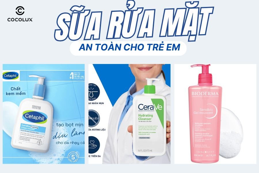Lợi ích của việc sử dụng sữa rửa mặt cho trẻ em hàng ngày