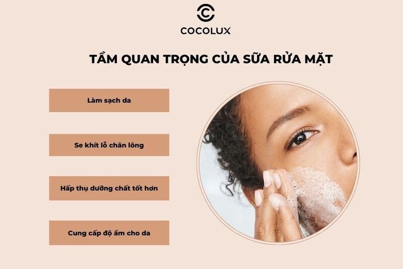 Lợi ích của việc sử dụng sữa rửa mặt đúng cách