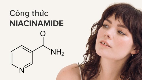 Lợi ích vượt trội của Niacinamide cho làn da khỏe mạnh