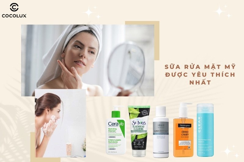 Sữa rửa mặt Mỹ được yêu thích nhất