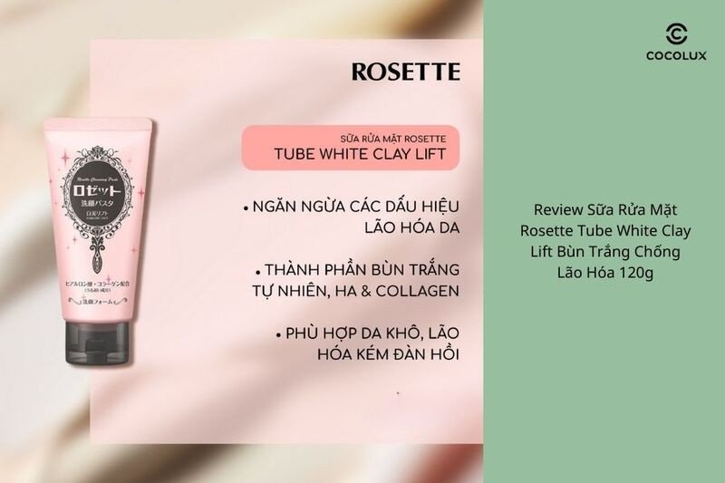 Sữa Rửa Mặt Rosette Bùn Trắng Chống Lão Hóa 120g