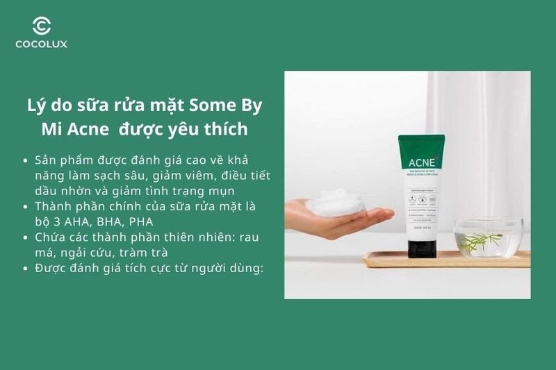Sữa rửa mặt Some By Mi Acne được tin dùng nhờ hiệu quả vượt trội