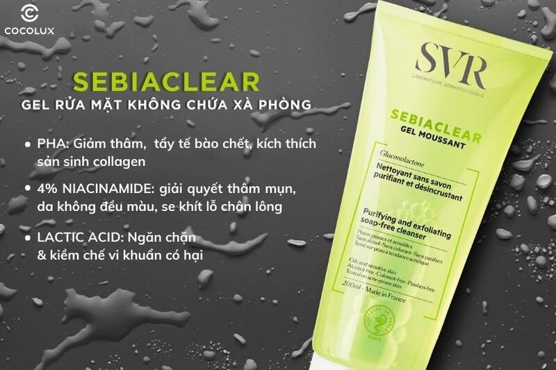 Thành phần chính của sữa rửa mặt SVR Sebiaclear Gel Moussant