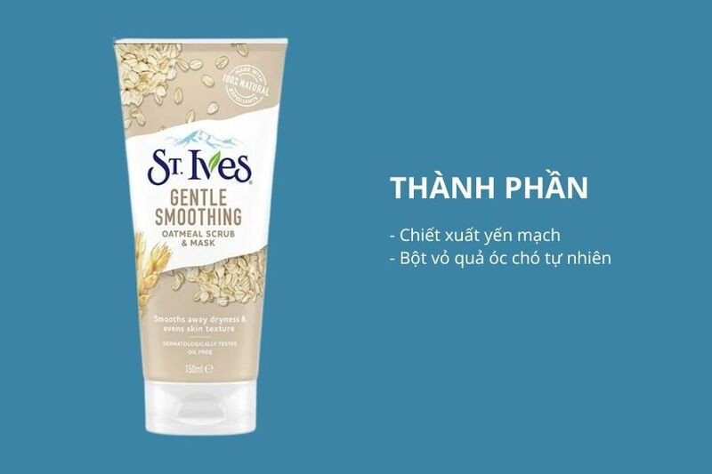 Thành phần của Sữa Rửa Mặt St.Ives Gentle Smoothing Oatmeal Scrub &amp; Mask