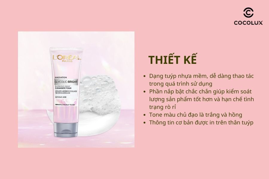 Thiết kế bao bì tuýp của Sữa Rửa Mặt L'Oreal Paris Glycolic Bright Sáng Da