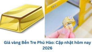 gia-vang-hom-nay-tai-ben-tre-phu-hao