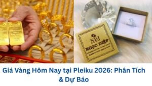 gia-vang-hom-nay-tai-pleiku
