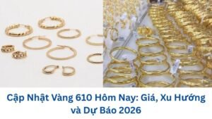 vang-610-hom-nay