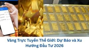 vang-truc-tuyen-the-gioi